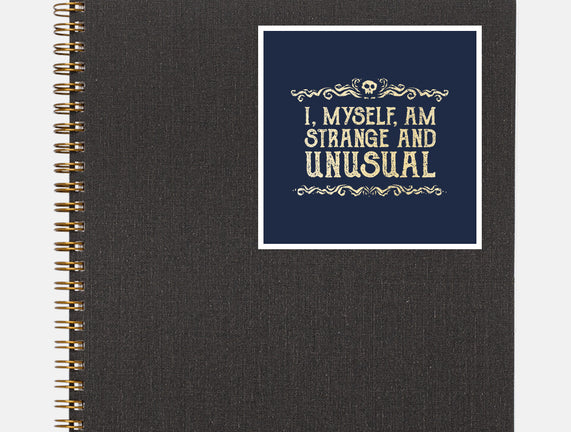 I Am Strange And Unusual