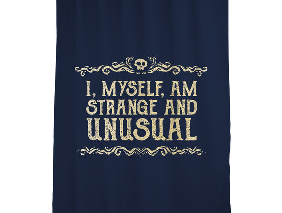 I Am Strange And Unusual
