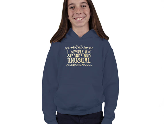 I Am Strange And Unusual