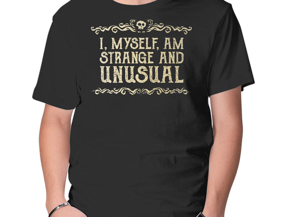 I Am Strange And Unusual