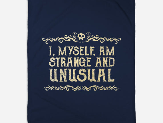 I Am Strange And Unusual