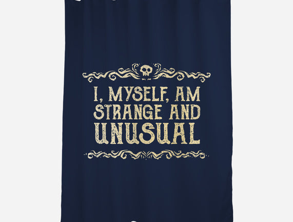 I Am Strange And Unusual