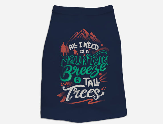 Mountain Breeze And Tall Trees