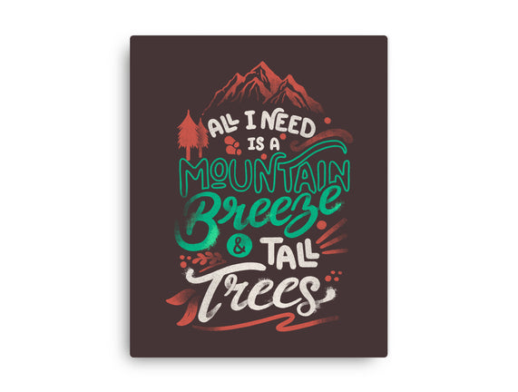 Mountain Breeze And Tall Trees