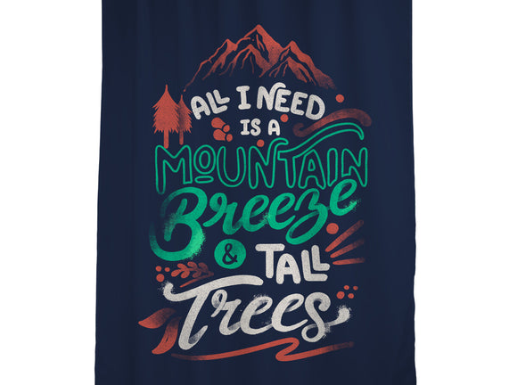 Mountain Breeze And Tall Trees