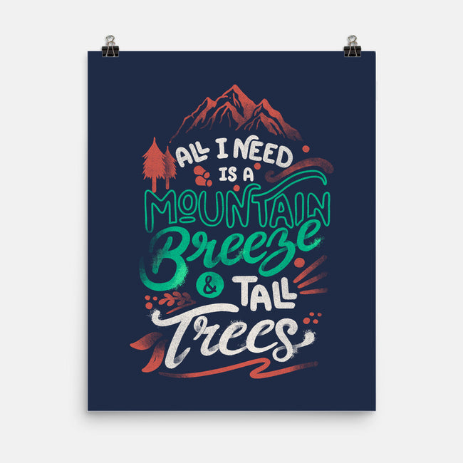Mountain Breeze And Tall Trees-None-Matte-Poster-tobefonseca