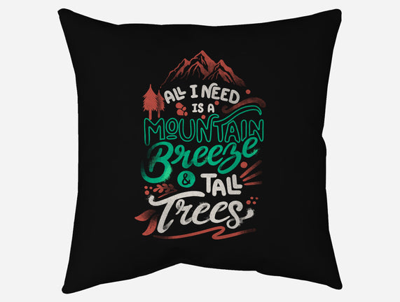 Mountain Breeze And Tall Trees