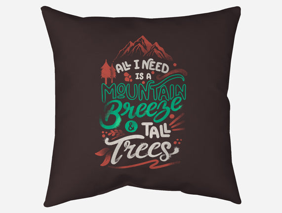 Mountain Breeze And Tall Trees