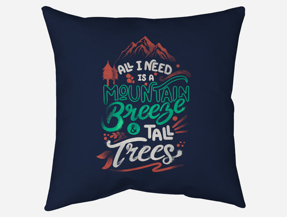 Mountain Breeze And Tall Trees