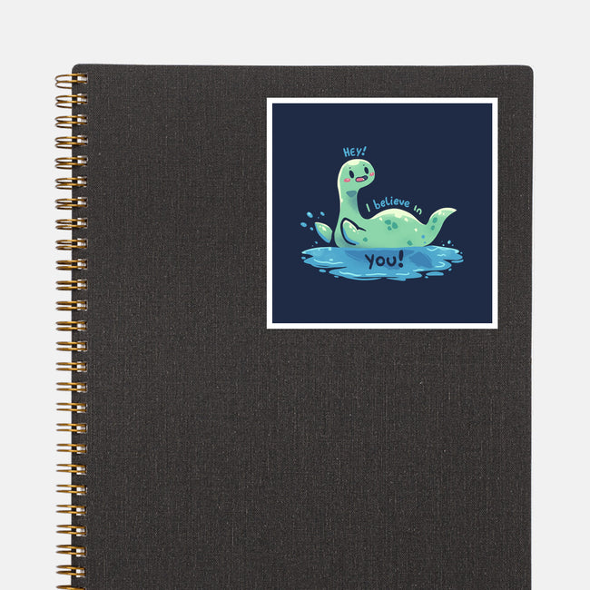 Nessie Believes In You-None-Glossy-Sticker-TechraNova