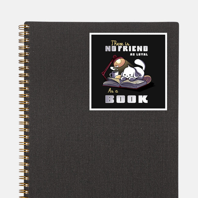 Loyal As A Book-None-Glossy-Sticker-fanfabio