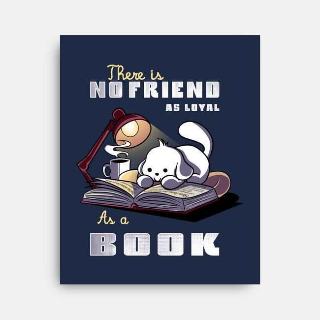 Loyal As A Book-None-Stretched-Canvas-fanfabio