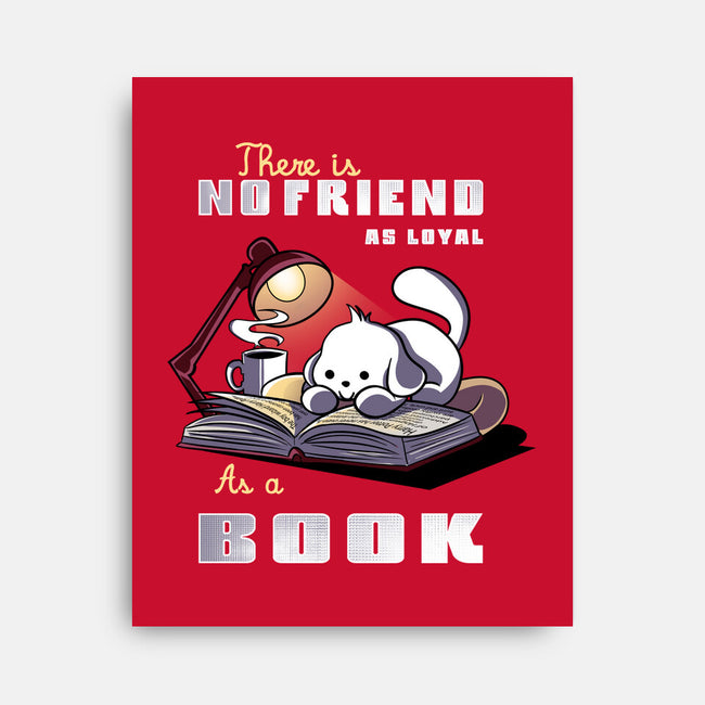 Loyal As A Book-None-Stretched-Canvas-fanfabio