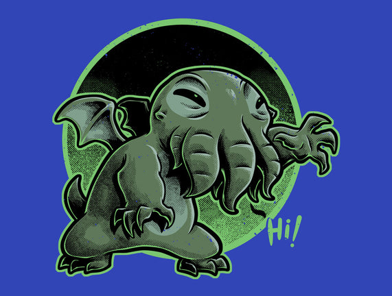 Cthulhu Says Hi