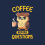 Coffee Before Questions-None-Glossy-Sticker-koalastudio