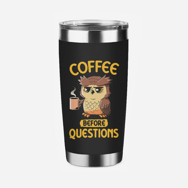 Coffee Before Questions-None-Stainless Steel Tumbler-Drinkware-koalastudio