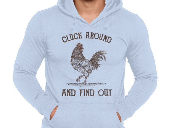 Cluck Around And Find Out