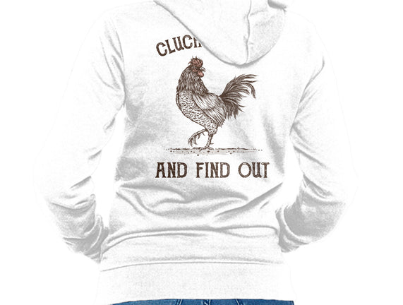 Cluck Around And Find Out