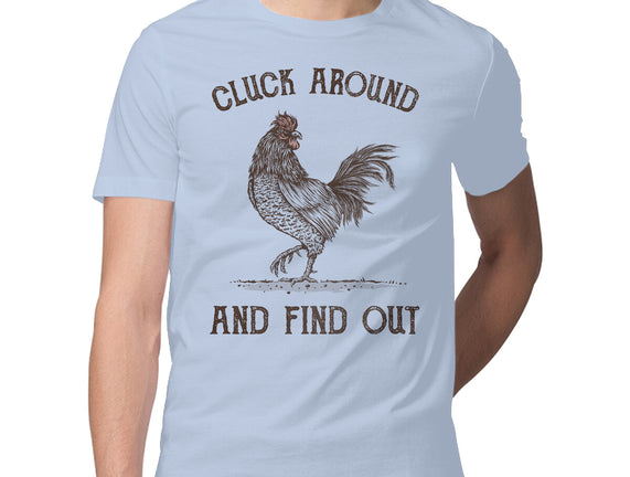 Cluck Around And Find Out