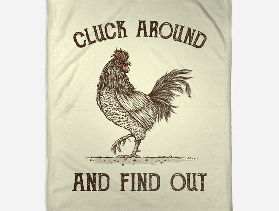 Cluck Around And Find Out