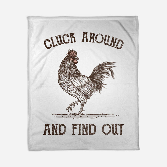 Cluck Around And Find Out-None-Fleece-Blanket-kg07