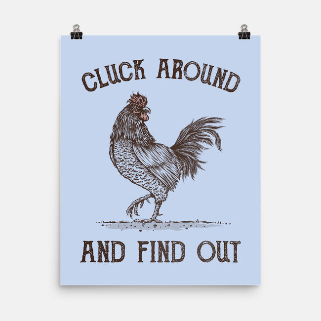 Cluck Around And Find Out-None-Matte-Poster-kg07