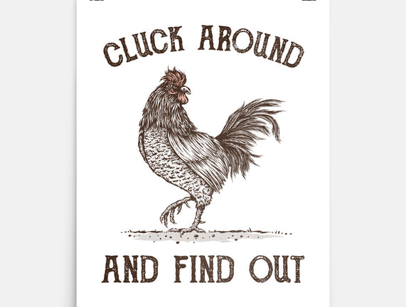 Cluck Around And Find Out