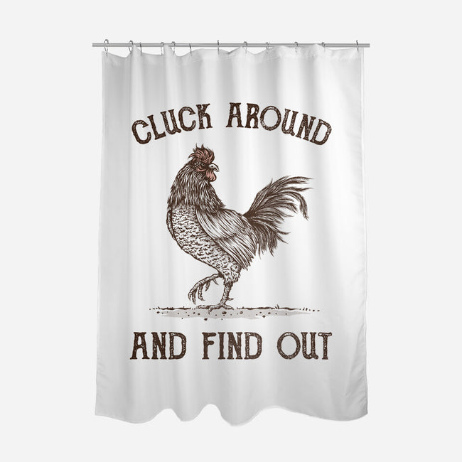 Cluck Around And Find Out-None-Polyester-Shower Curtain-kg07