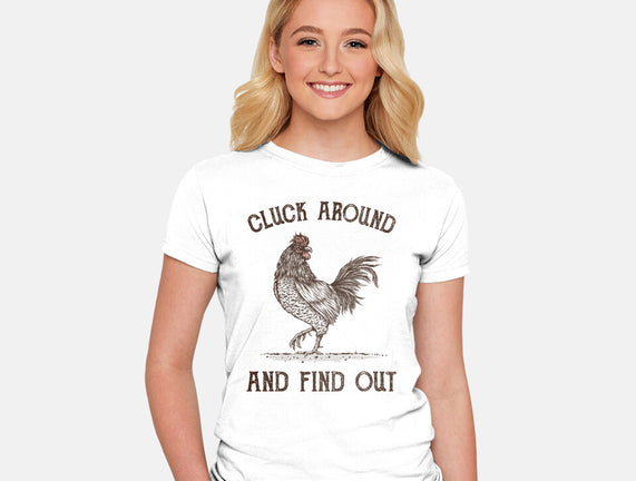 Cluck Around And Find Out