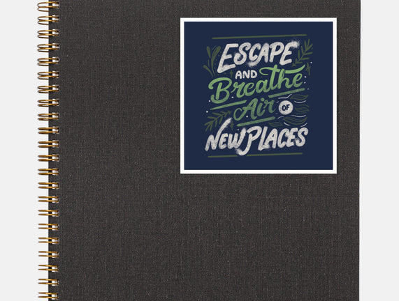 Escape And Breathe
