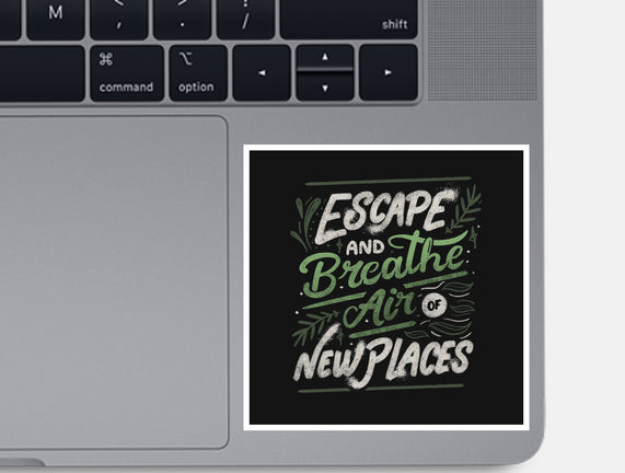 Escape And Breathe