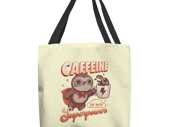 Caffeine Is My Superpower