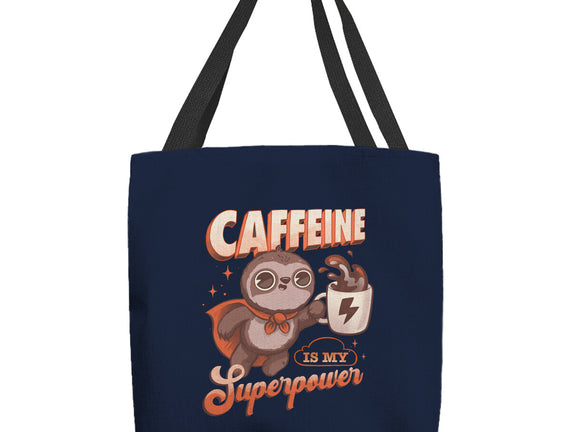 Caffeine Is My Superpower