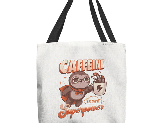 Caffeine Is My Superpower