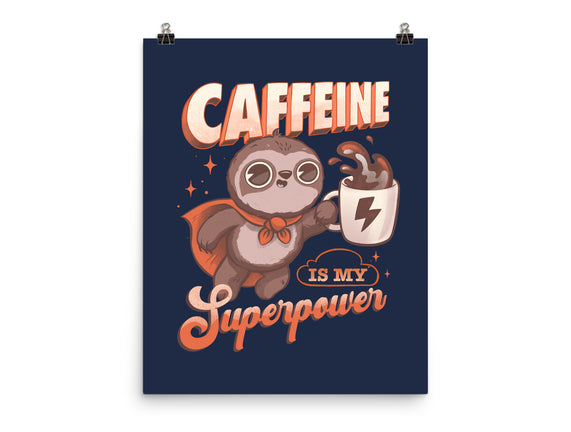 Caffeine Is My Superpower