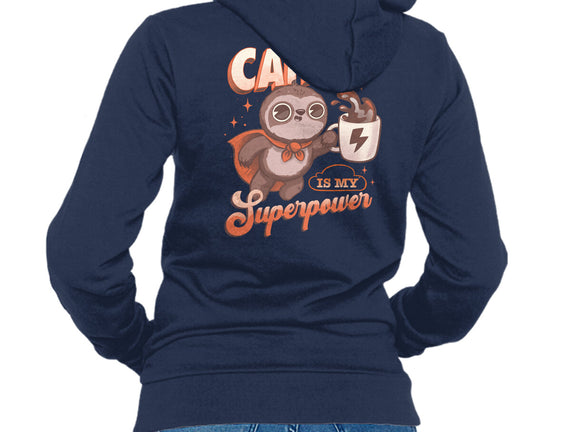 Caffeine Is My Superpower
