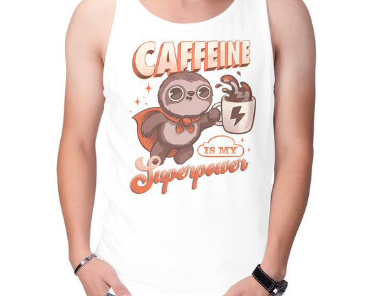 Caffeine Is My Superpower