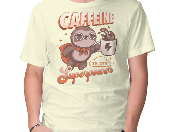 Caffeine Is My Superpower