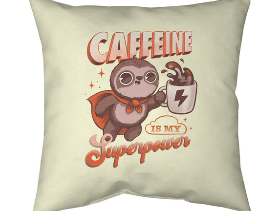 Caffeine Is My Superpower