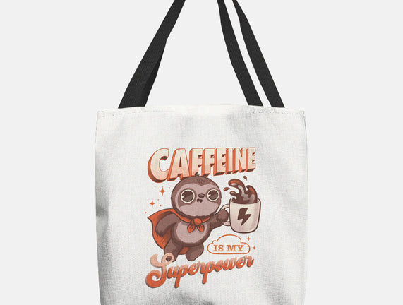 Caffeine Is My Superpower