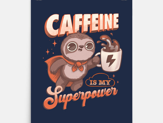 Caffeine Is My Superpower