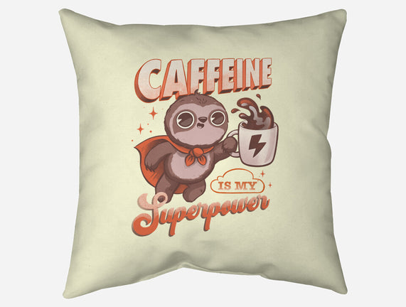 Caffeine Is My Superpower