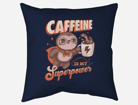 Caffeine Is My Superpower