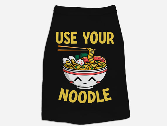 Always Use Your Noodle