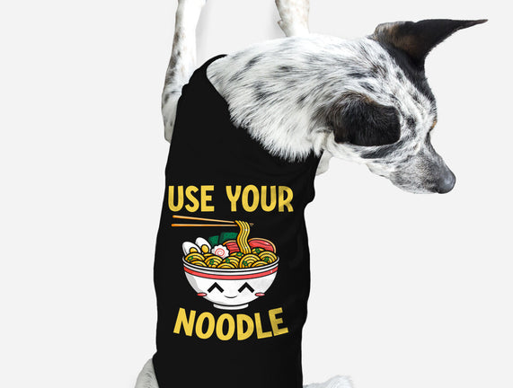 Always Use Your Noodle