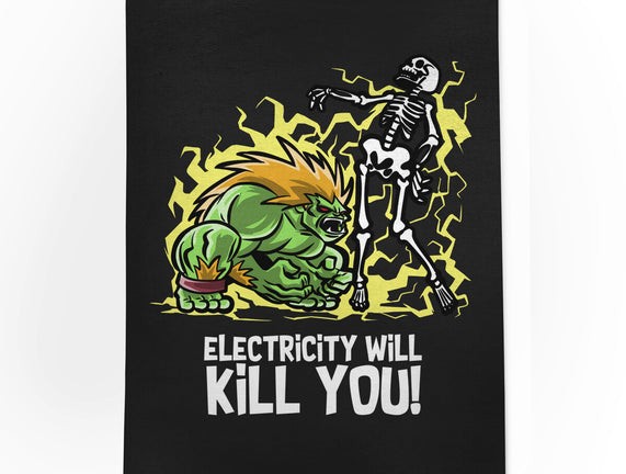 Electricity Will Kill You