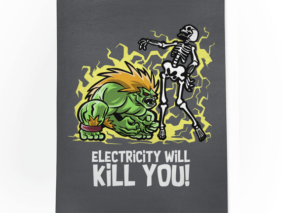 Electricity Will Kill You