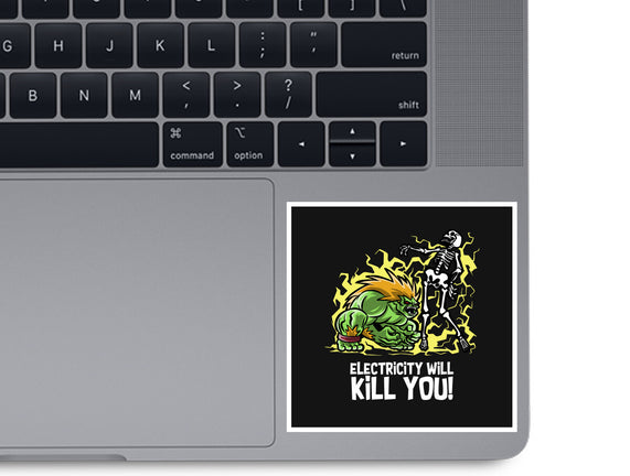 Electricity Will Kill You