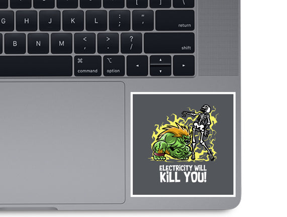 Electricity Will Kill You