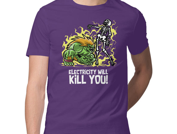 Electricity Will Kill You